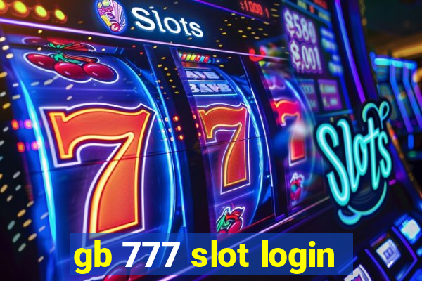 gb 777 slot login