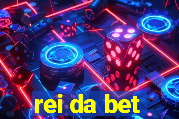 rei da bet