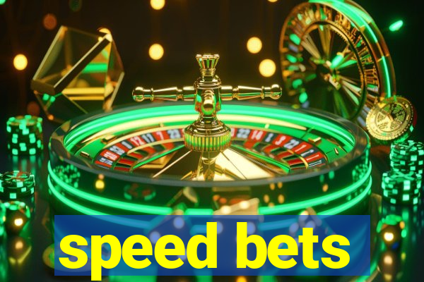 speed bets