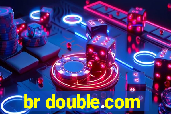 br double.com