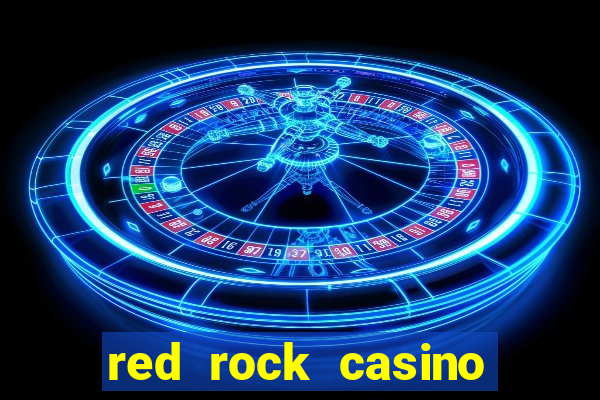 red rock casino hotel las vegas