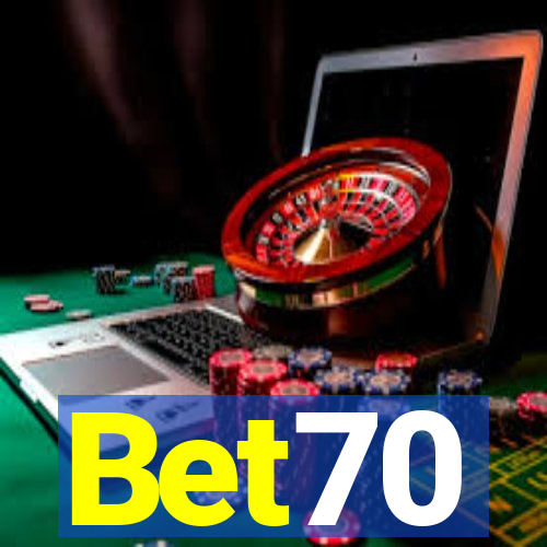 Bet70