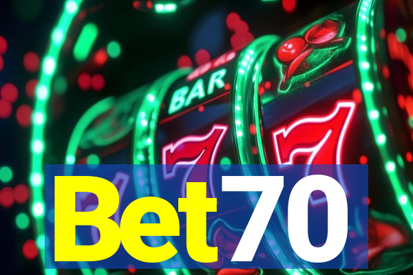 Bet70