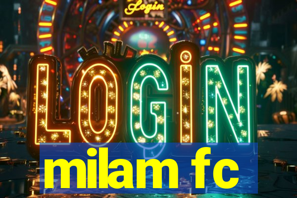 milam fc