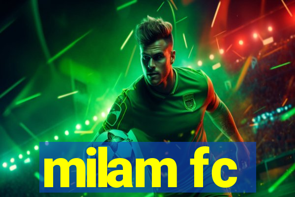 milam fc