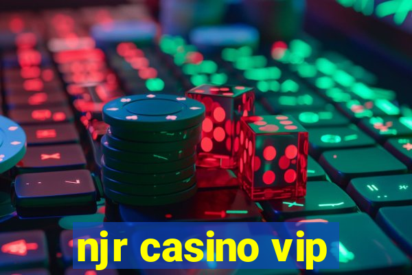 njr casino vip