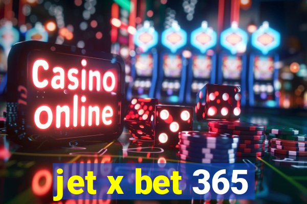 jet x bet 365