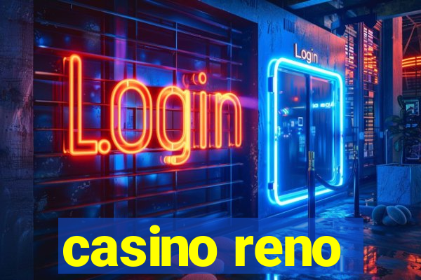 casino reno