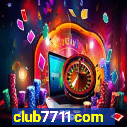 club7711 com