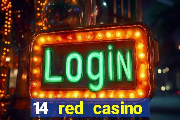 14 red casino bonus codes