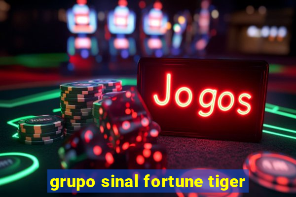 grupo sinal fortune tiger