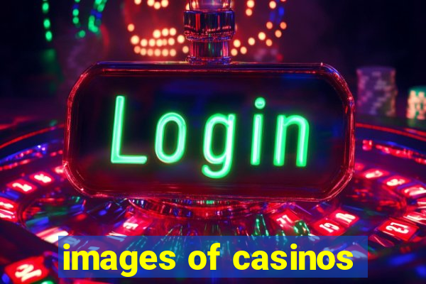 images of casinos