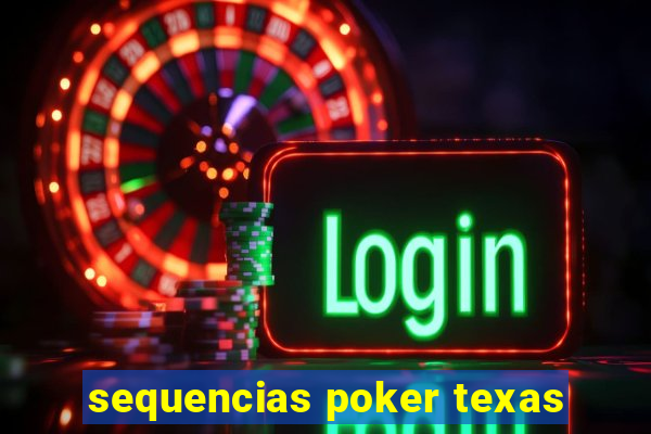 sequencias poker texas