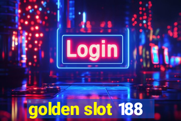 golden slot 188