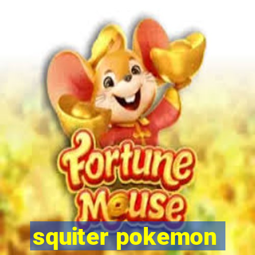 squiter pokemon