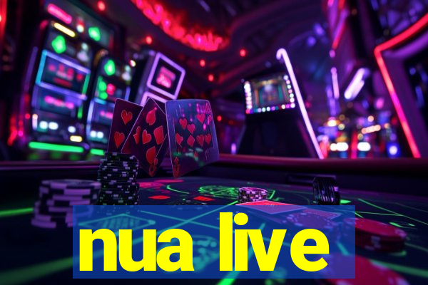 nua live