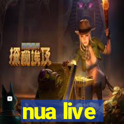 nua live