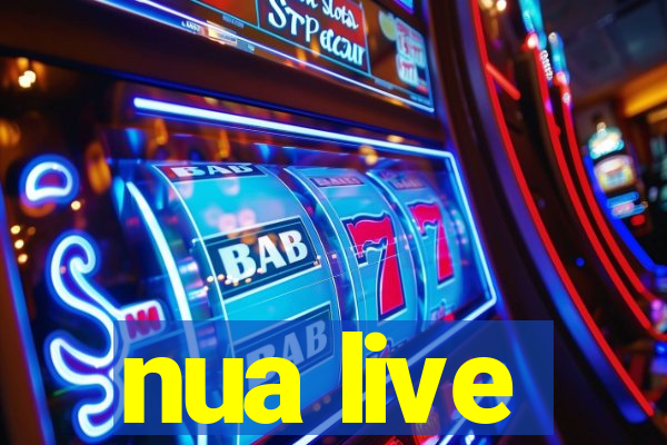 nua live