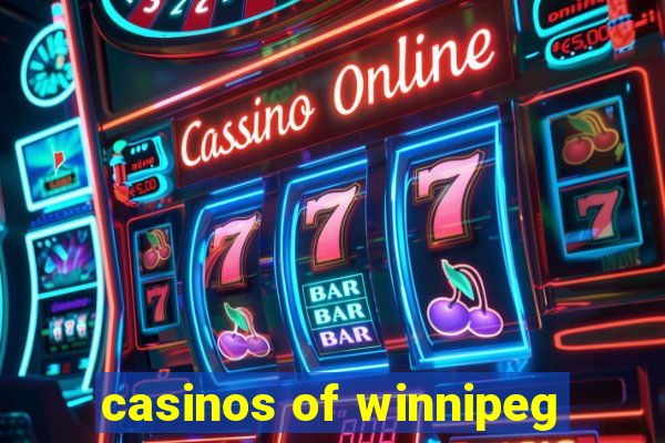 casinos of winnipeg