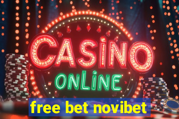 free bet novibet