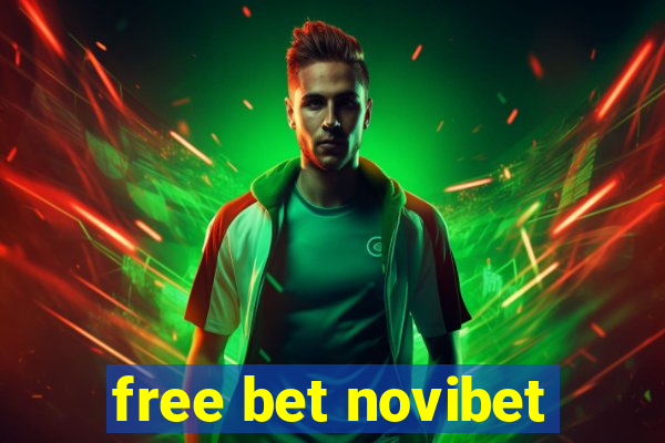 free bet novibet