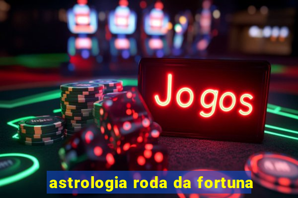 astrologia roda da fortuna