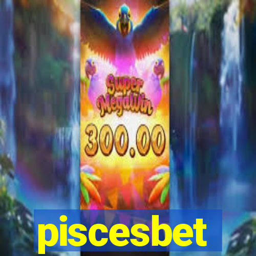 piscesbet