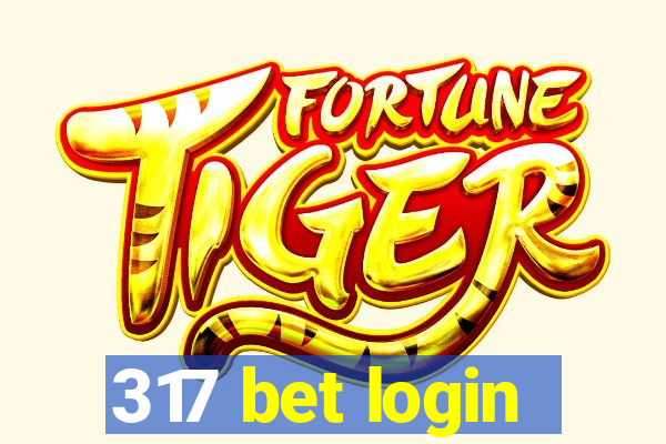 317 bet login