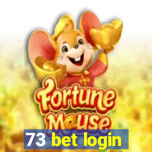 73 bet login