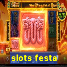 slots festa