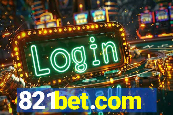 821bet.com