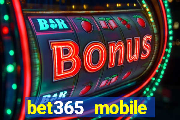 bet365 mobile casino login