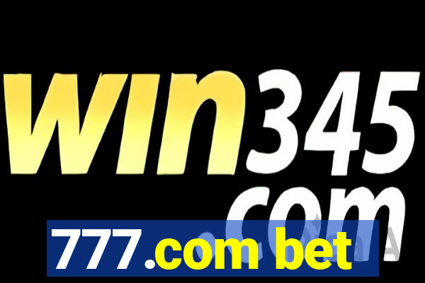 777.com bet