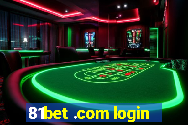 81bet .com login