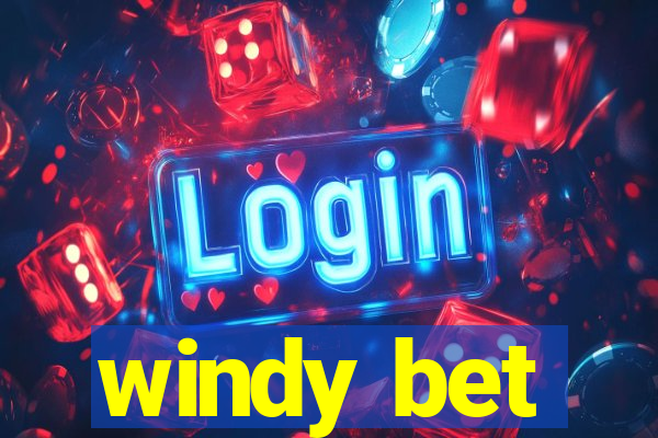 windy bet