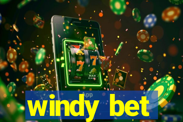 windy bet