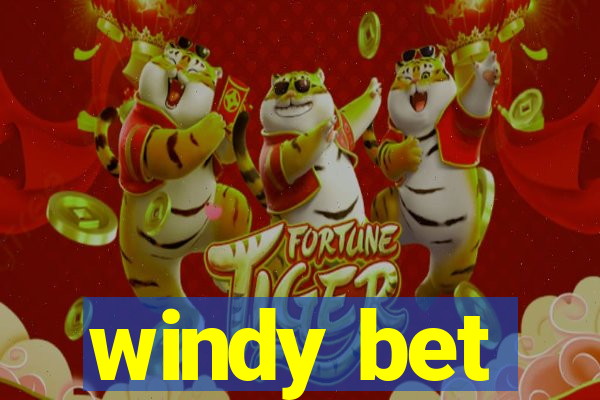 windy bet