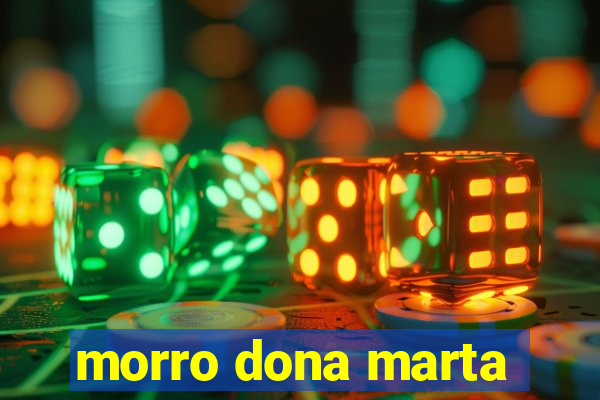 morro dona marta