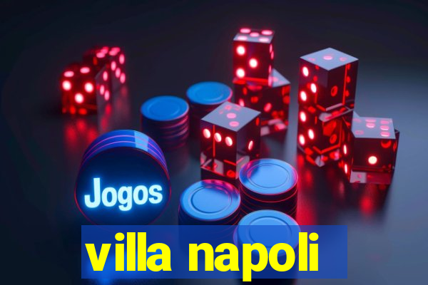 villa napoli