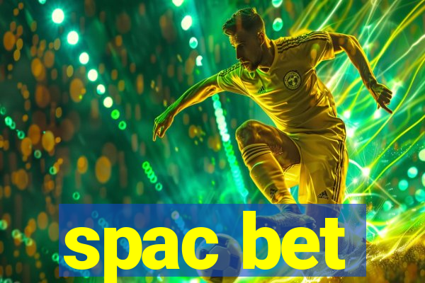 spac bet