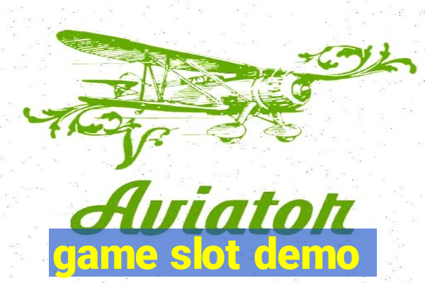 game slot demo