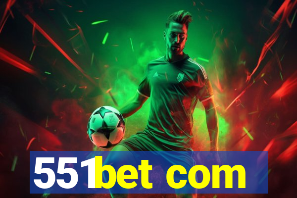 551bet com