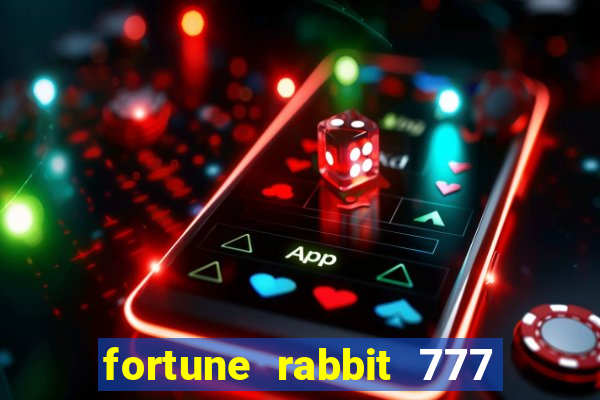 fortune rabbit 777 paga mesmo