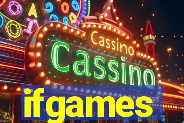 ifgames