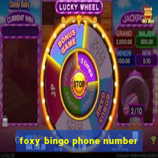 foxy bingo phone number