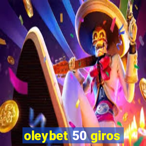 oleybet 50 giros