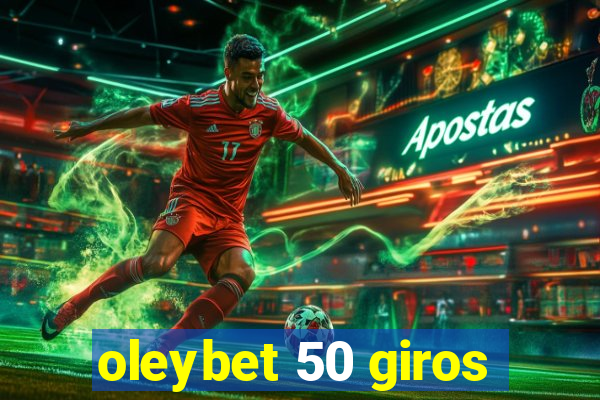 oleybet 50 giros