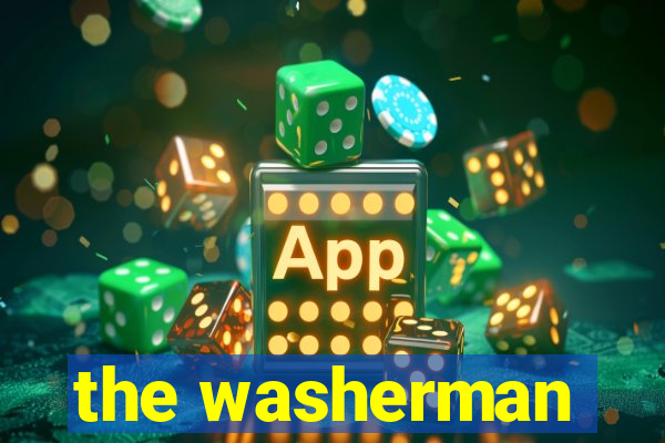 the washerman