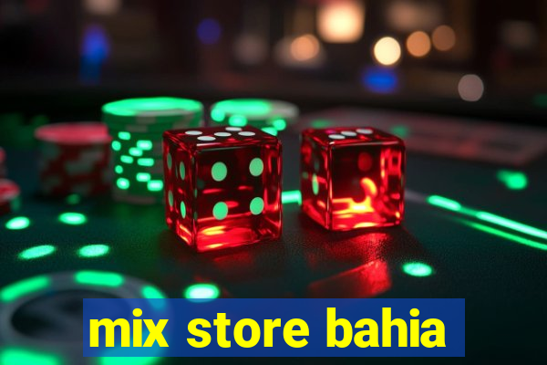 mix store bahia