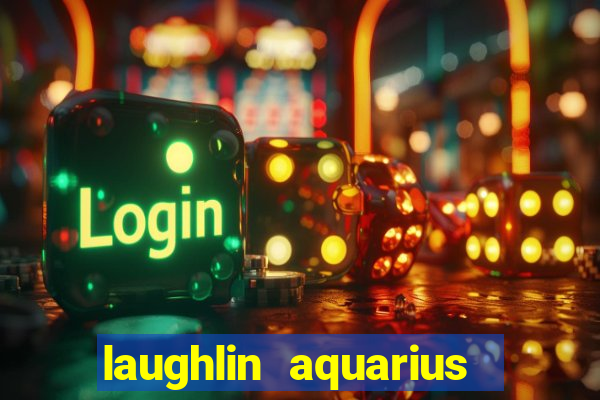 laughlin aquarius casino resort